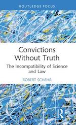 Convictions Without Truth
