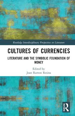 Cultures of Currencies