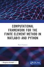 Computational Framework for the Finite Element Method in MATLAB (R) and Python