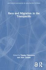Race and Migration in the Transpacific