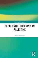 Decolonial Queering in Palestine