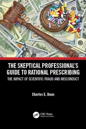 The Skeptical Professional’s Guide to Rational Prescribing