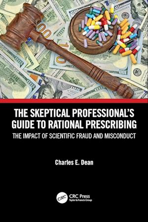 The Skeptical Professional’s Guide to Rational Prescribing