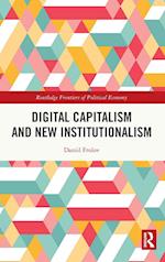 Digital Capitalism and New Institutionalism