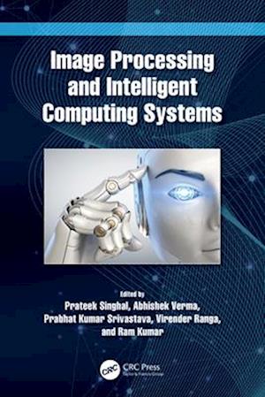 Image Processing and Intelligent Computing Systems