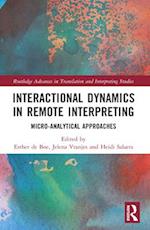 Interactional Dynamics in Remote Interpreting