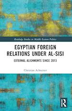 Egyptian Foreign Relations Under Al-Sisi