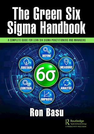 The Green Six Sigma Handbook