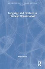 Language and Gesture in Chinese Conversation