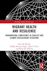 Migrant Health and Resilience