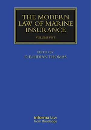 The Modern Law of Marine Insurance