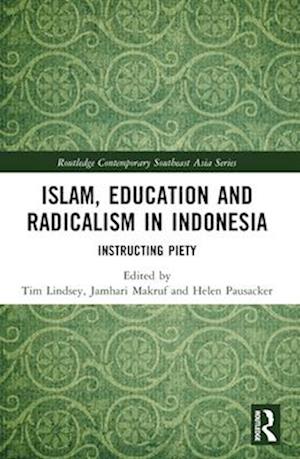 Islam, Education and Radicalism in Indonesia