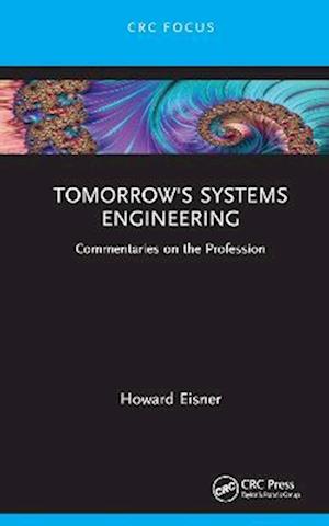 Tomorrow's Systems Engineering