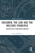 Children, the Law and the Welfare Principle