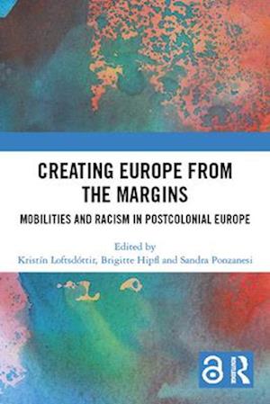 Creating Europe from the Margins