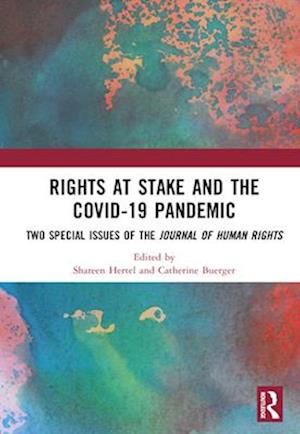 Rights at Stake and the COVID-19 Pandemic