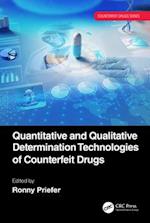 Quantitative and Qualitative Determination Technologies on Counterfeit Drugs