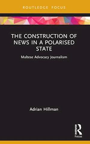 The Construction of News in a Polarised State