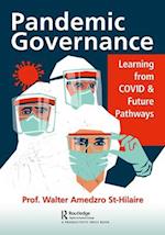 Pandemic Governance: Learning from COVID and Future Pathways 