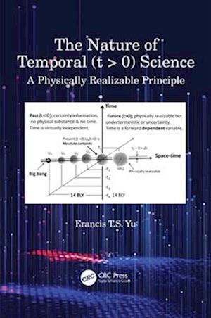 The Nature of Temporal (t &gt; 0) Science