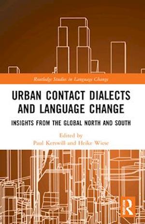 Urban Contact Dialects and Language Change