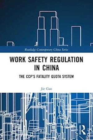 Work Safety Regulation in China