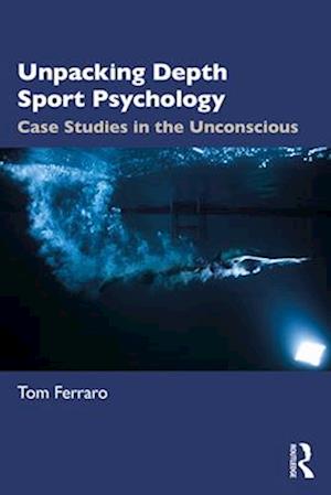 Unpacking Depth Sport Psychology