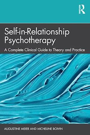 Self-in-Relationship Psychotherapy