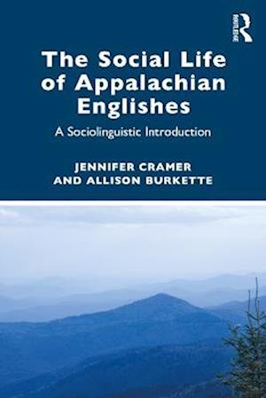 The Social Life of Appalachian Englishes