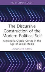 The Discursive Construction of the Modern Political Self