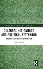 Cultural Nationhood and Political Statehood