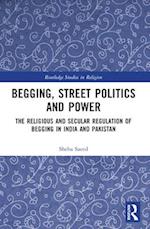 Begging, Street Politics and Power
