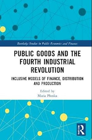Public Goods and the Fourth Industrial Revolution