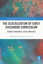 The Glocalization of Early Childhood Curriculum