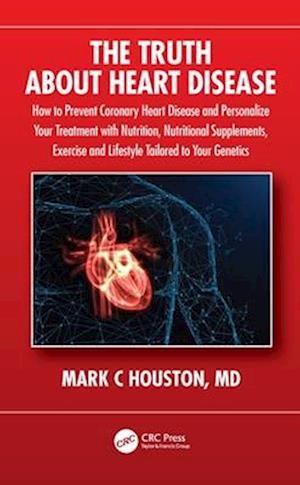 The Truth About Heart Disease