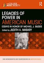 Legacies of Power in American Music