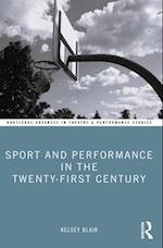 Sport and Performance in the Twenty-First Century