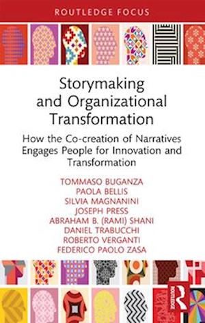 Storymaking and Organizational Transformation