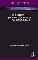 The Body in Jean-Luc Godard's New Wave Films