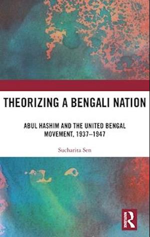 Theorizing a Bengali Nation