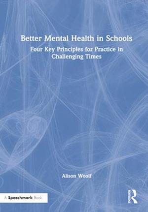 Better Mental Health in Schools