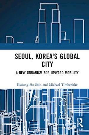 Seoul, Korea's Global City