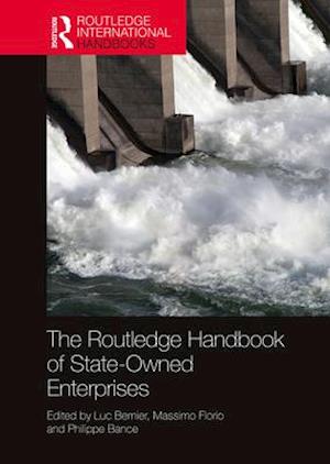 The Routledge Handbook of State-Owned Enterprises