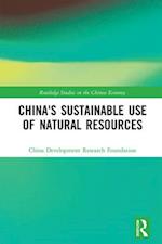 China's Sustainable Use of Natural Resources