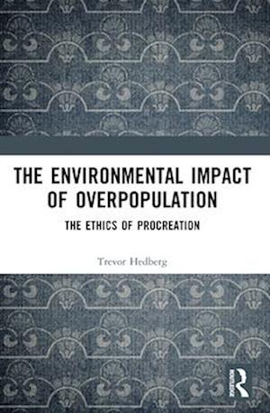 The Environmental Impact of Overpopulation