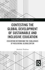 Contesting the Global Development of Sustainable and Inclusive Education