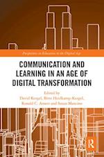 Communication and Learning in an Age of Digital Transformation