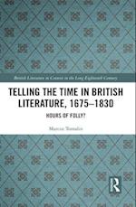 Telling the Time in British Literature, 1675-1830