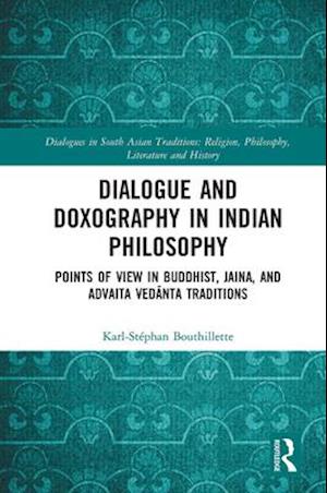 Dialogue and Doxography in Indian Philosophy