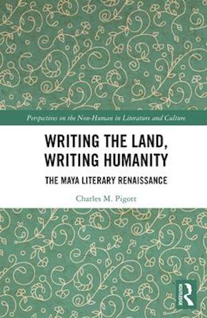 Writing the Land, Writing Humanity